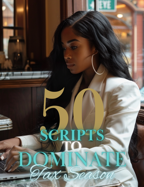 50 Scripts to Dominate Tax Season