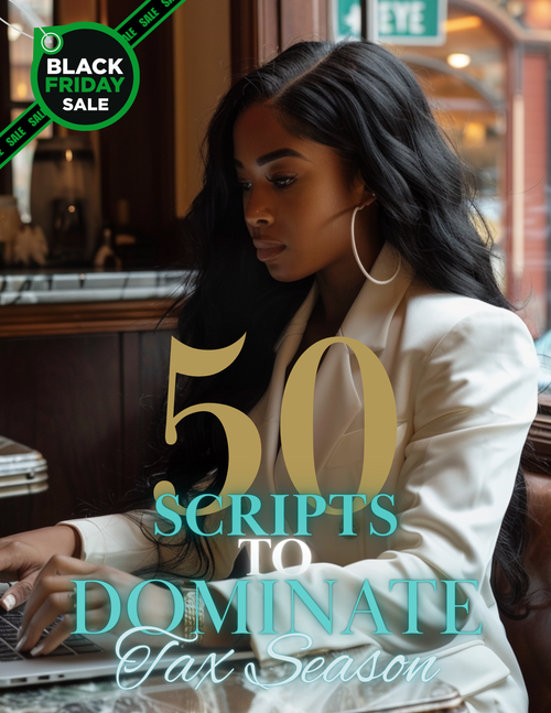 50 Scripts to Dominate Tax Season