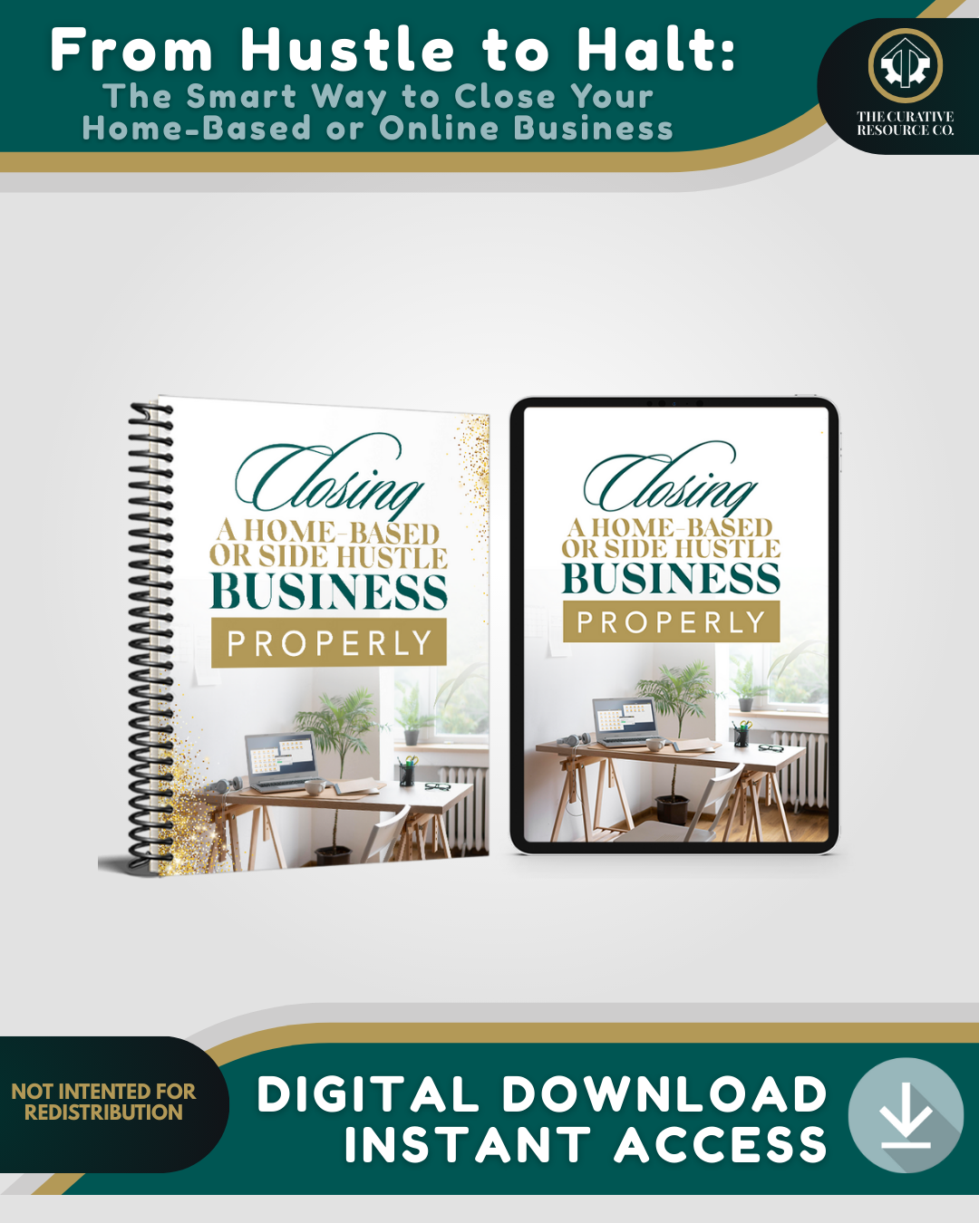 From Hustle to Halt: The Smart Way to Close Your Home-Based or Online Business