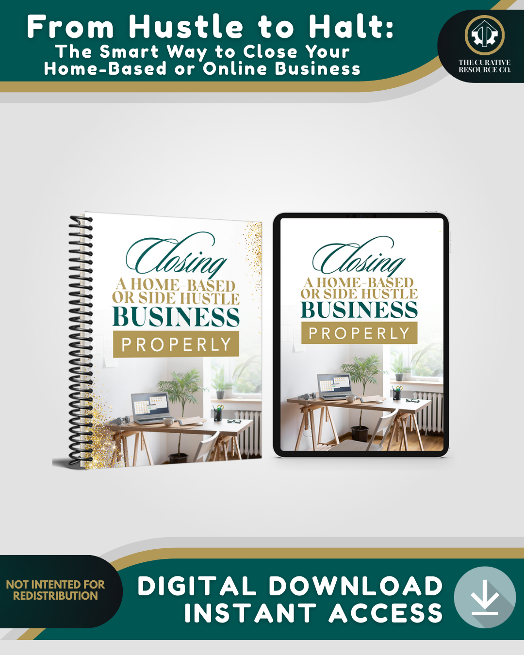 From Hustle to Halt: The Smart Way to Close Your Home-Based or Online Business