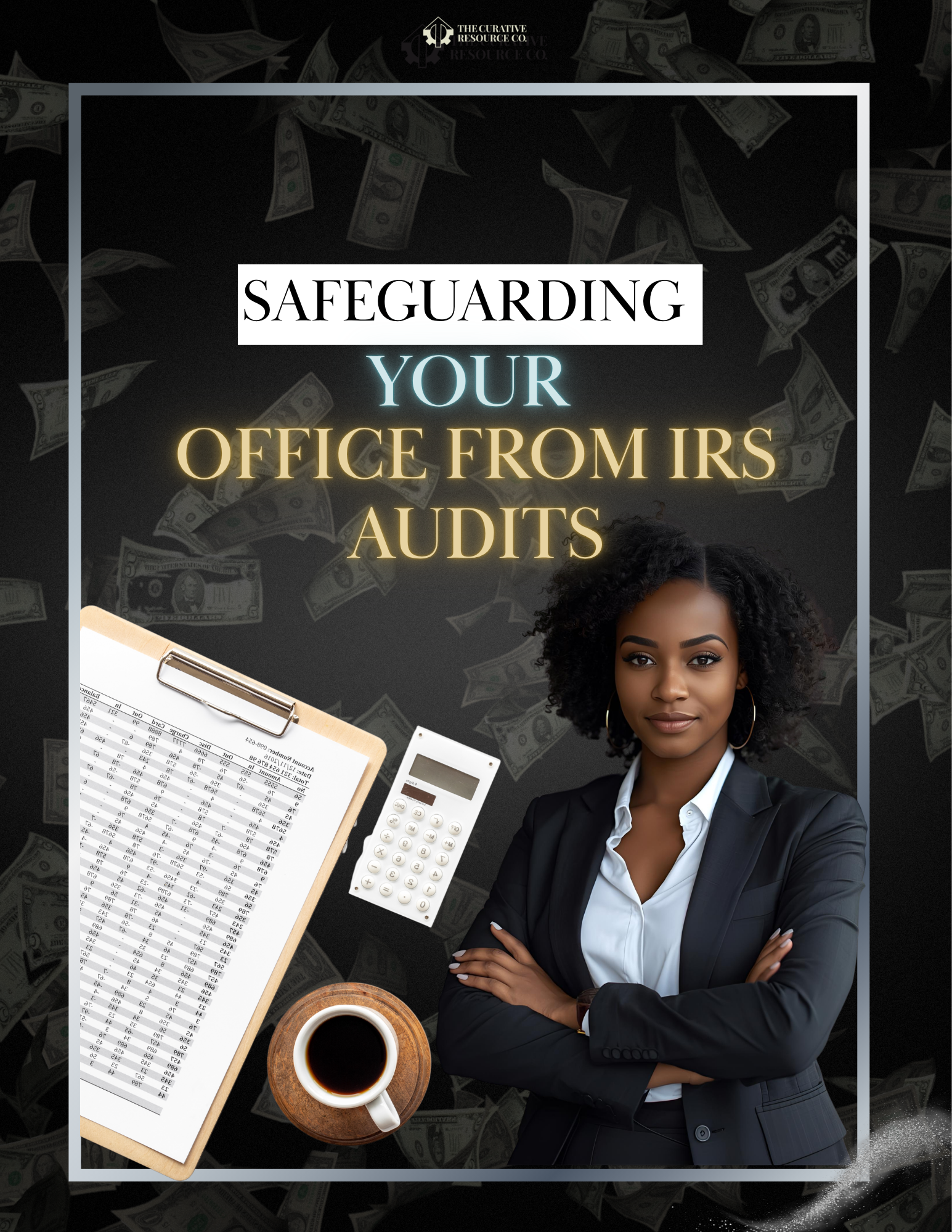 Safeguarding Your Office from IRS Audits