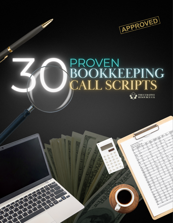 30 Bookkeeping Call Scripts – The Curative Resource Co.