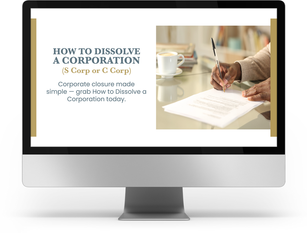 How to Dissolve a Corporation (S Corp or C Corp): Complete Step-by-Step Guide